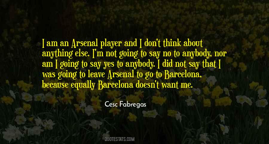 Quotes About Cesc Fabregas #381740