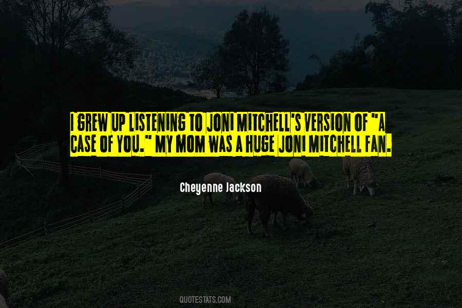 Quotes About Joni Mitchell #911985