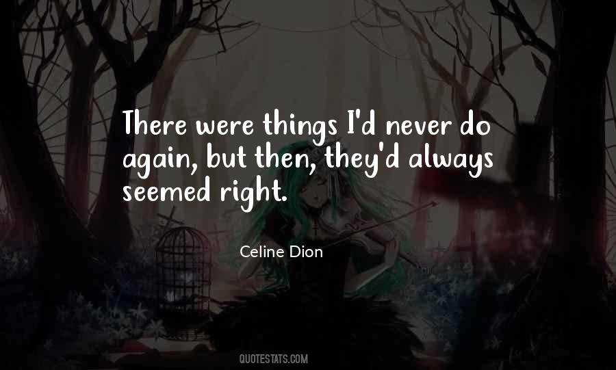 Quotes About Celine Dion #1138485