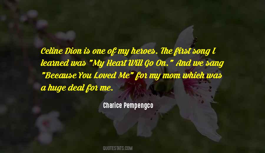 Quotes About Celine Dion #1784642