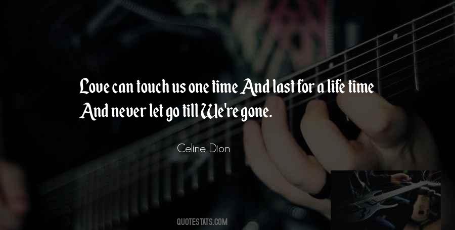 Quotes About Celine Dion #350541