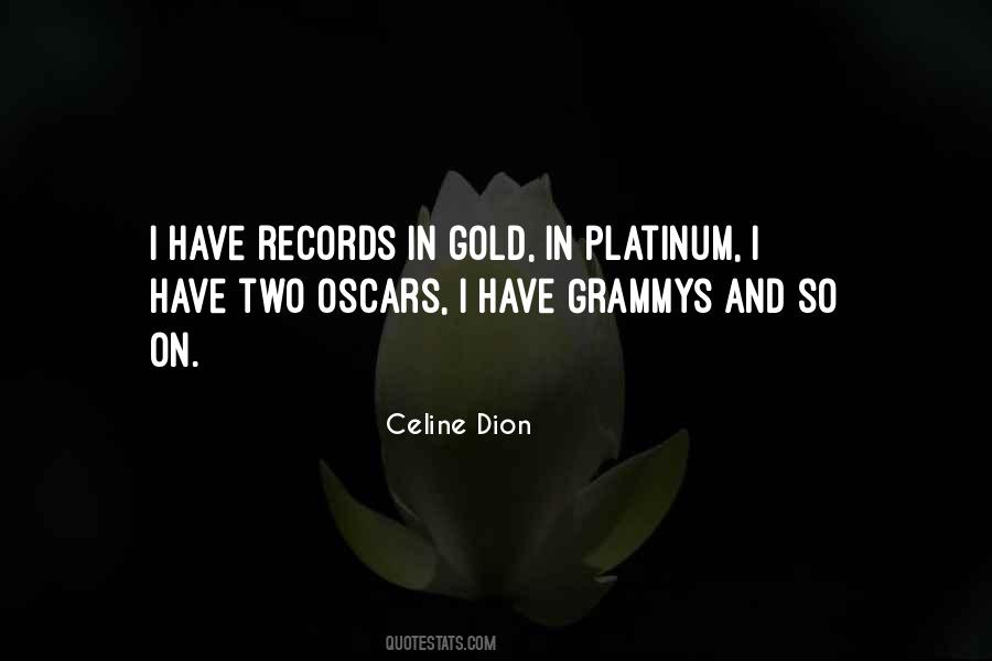 Quotes About Celine Dion #922541