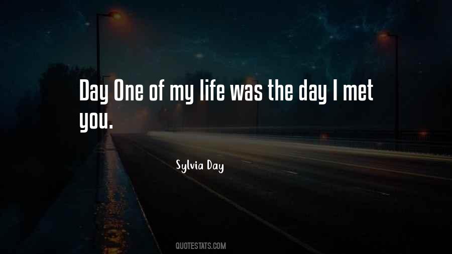 The Day I Met Quotes #1048174