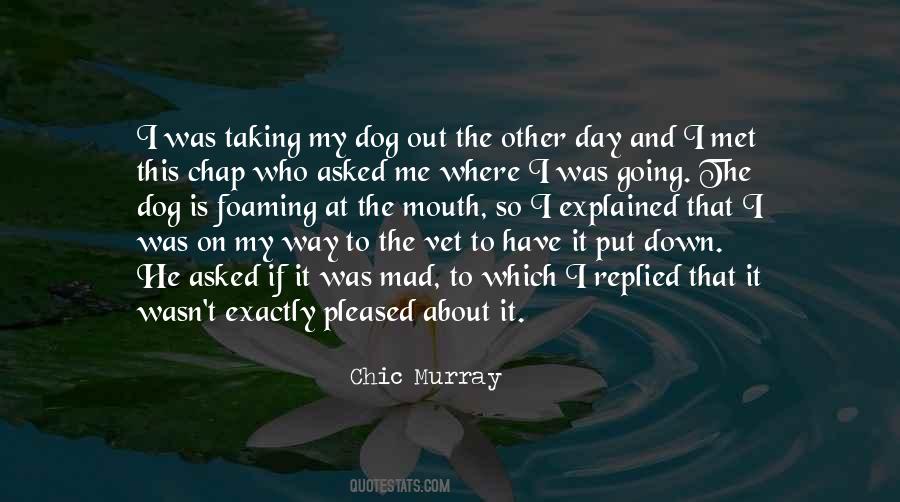 The Day I Met Quotes #242066