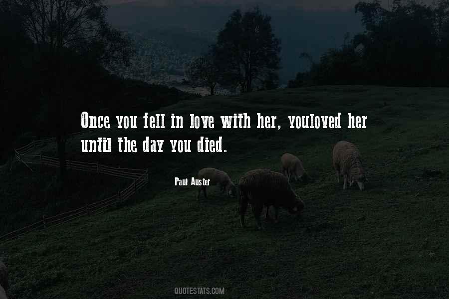 The Day You Died Quotes #225928