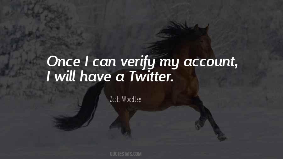 Quotes About Verify #127876