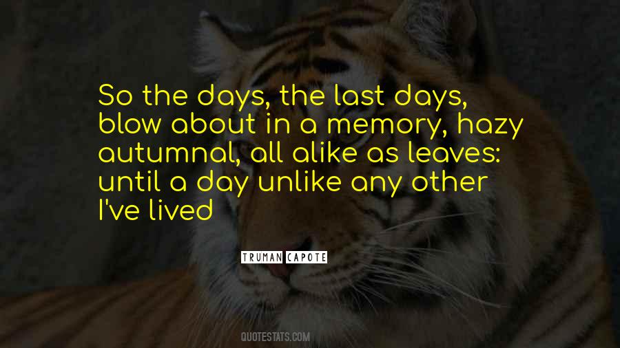 The Days Quotes #1214101