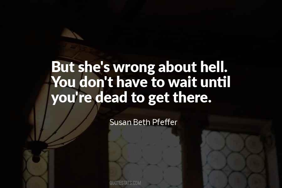 The Dead And The Gone Susan Beth Pfeffer Quotes #1399900