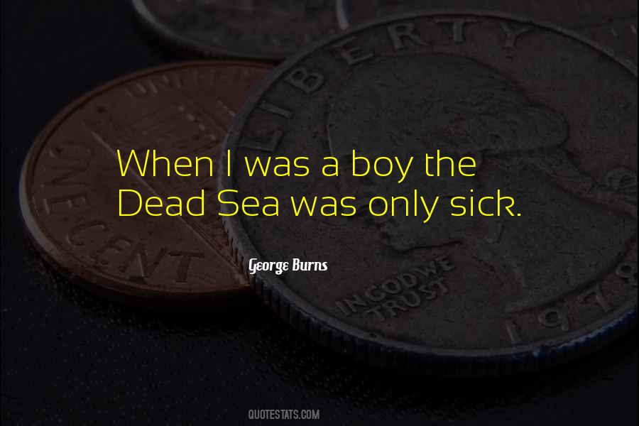 The Dead Sea Quotes #1449479