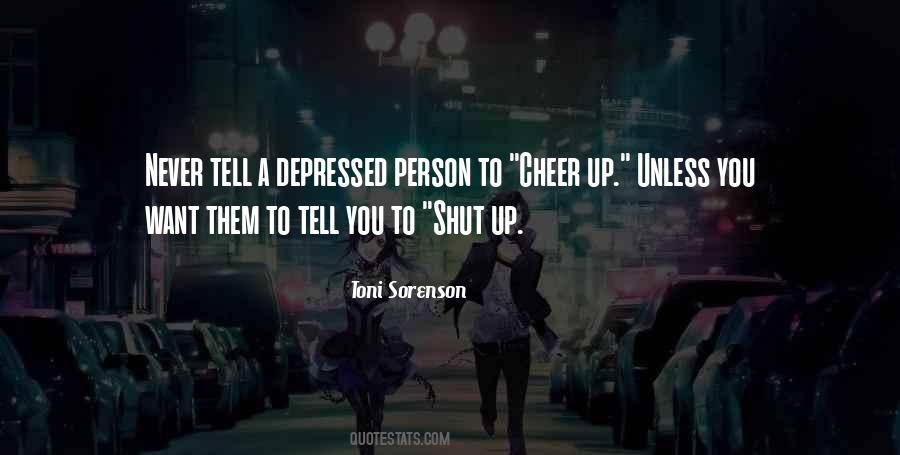 The Depressed Person Quotes #783562