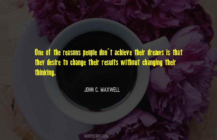 The Desire To Change Quotes #119657