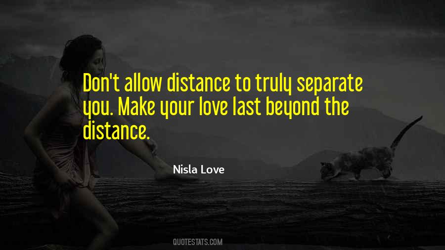 The Distance Love Quotes #163655