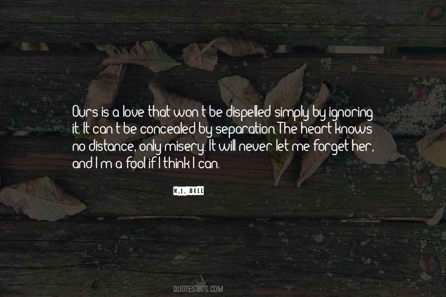 The Distance Love Quotes #398026