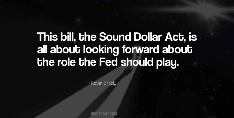 The Dollar Bill Quotes #1114557