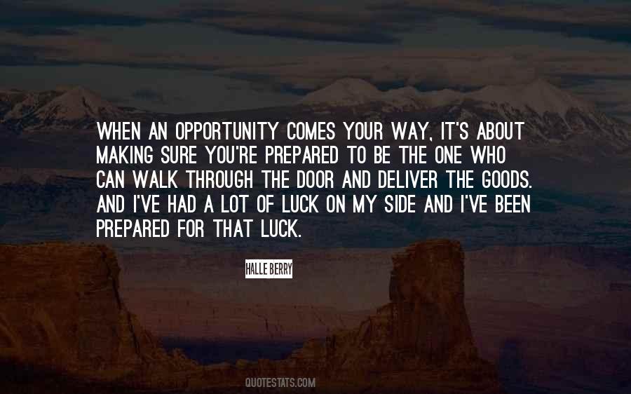 The Door Of Opportunity Quotes #668726