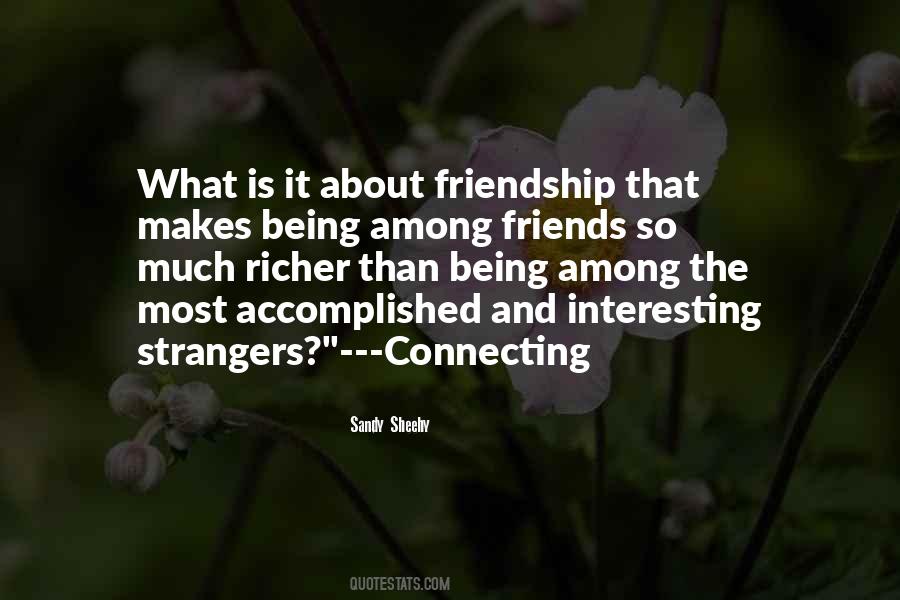 Quotes About Strangers To Friends #115663