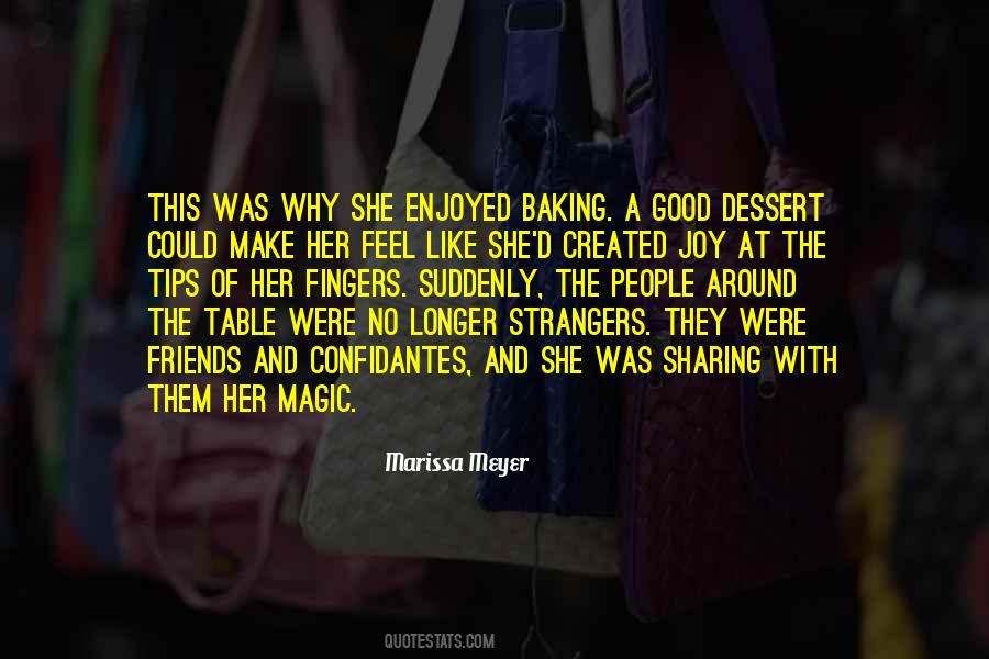 Quotes About Strangers To Friends #350080