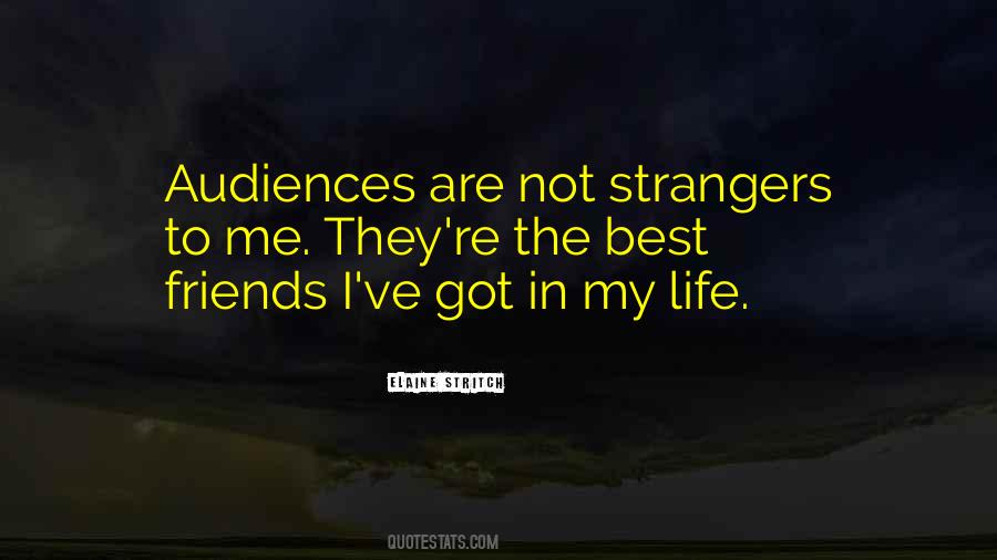 Quotes About Strangers To Friends #598168