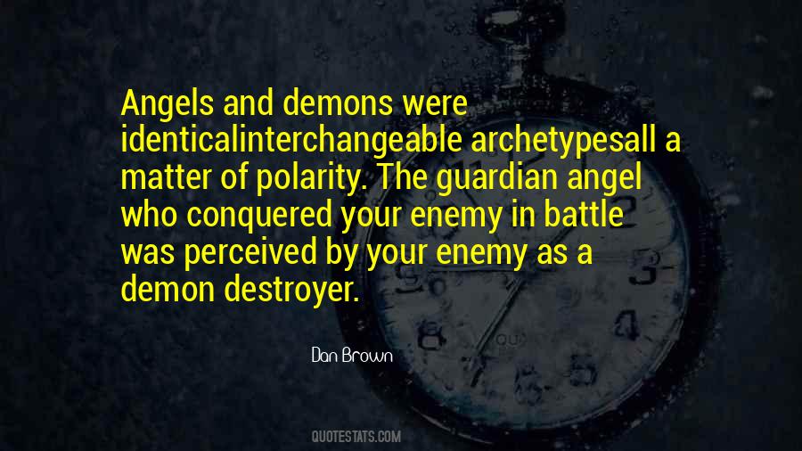 Quotes About Angels Demons #708139