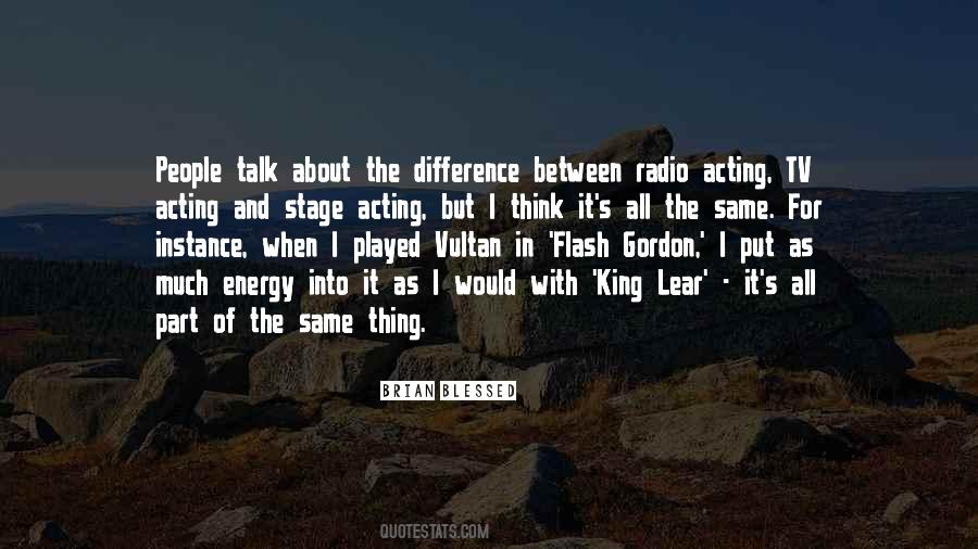 The Energy You Put Out Quotes #132075