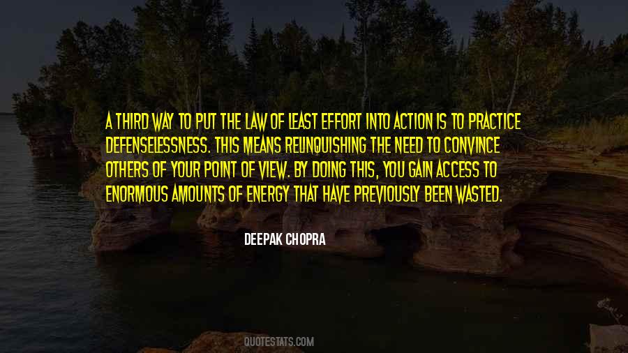 The Energy You Put Out Quotes #264262