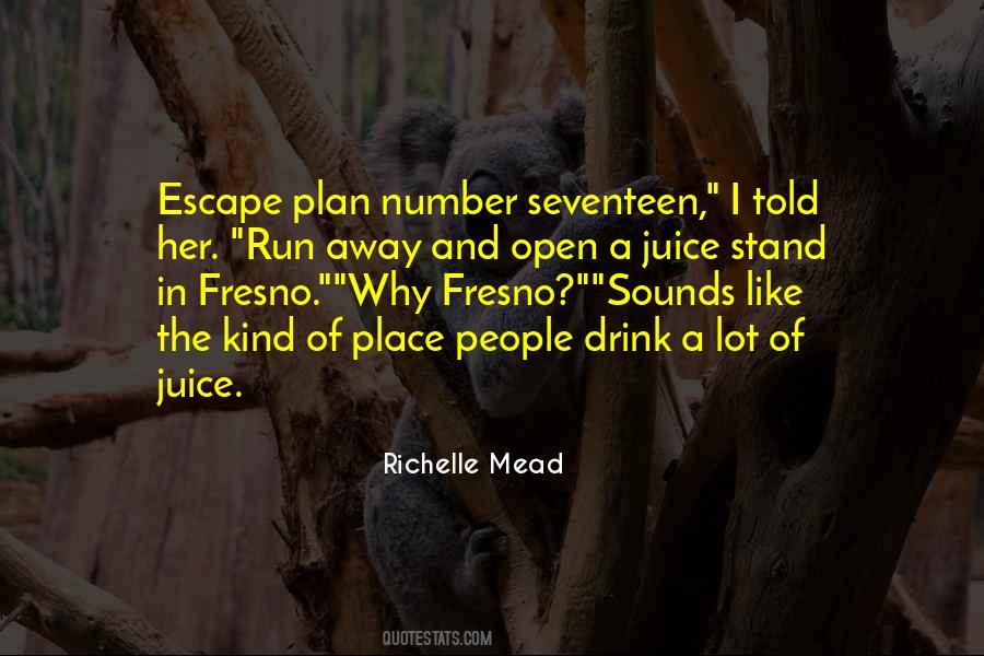 The Escape Plan Quotes #1124179