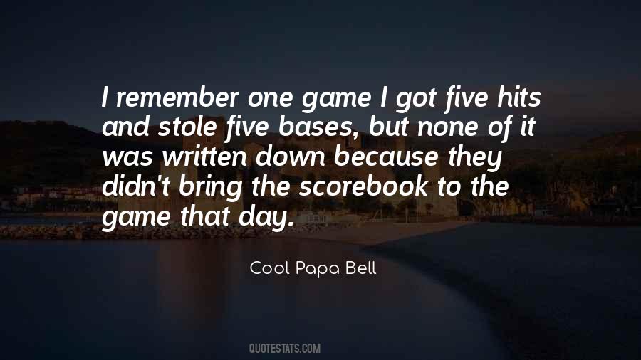 Quotes About Cool Papa Bell #790785