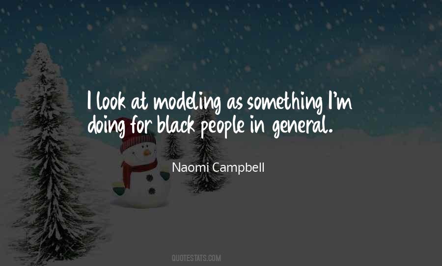 Quotes About Naomi Campbell #1486330