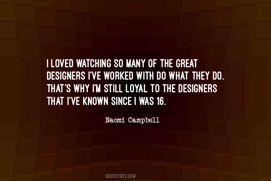 Quotes About Naomi Campbell #1813282