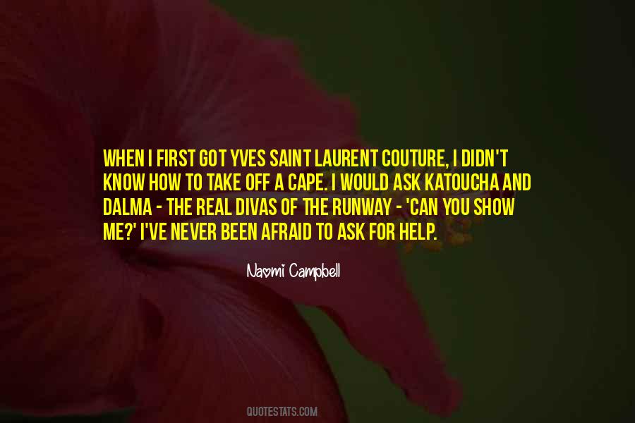 Quotes About Naomi Campbell #745517