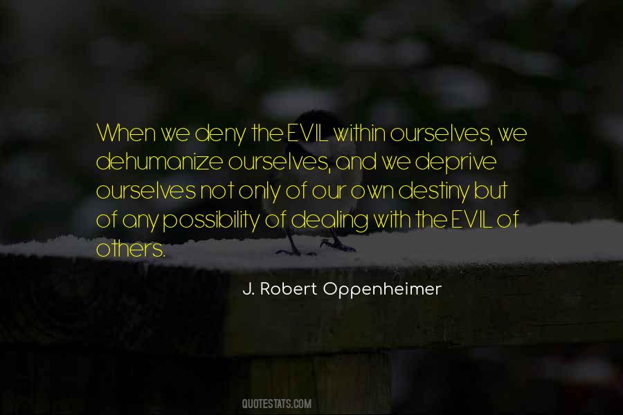 The Evil Within Quotes #705566