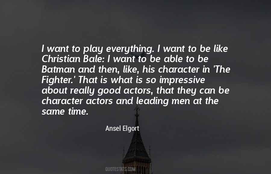 Quotes About Ansel Elgort #1112029