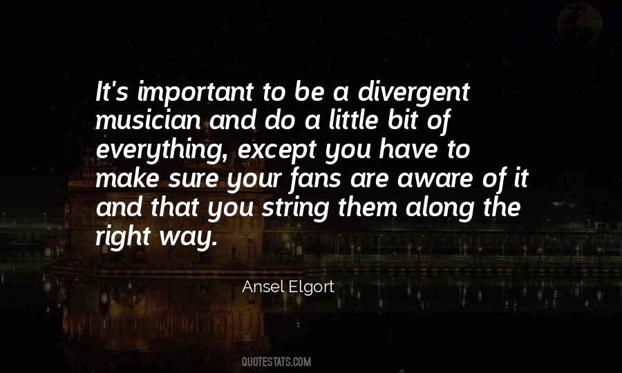 Quotes About Ansel Elgort #1189839