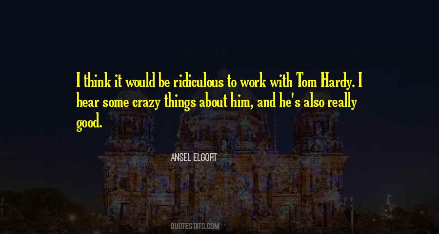 Quotes About Ansel Elgort #567430