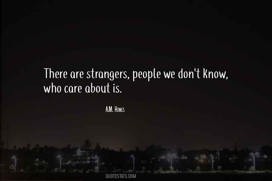 Quotes About Strangers Love #767519