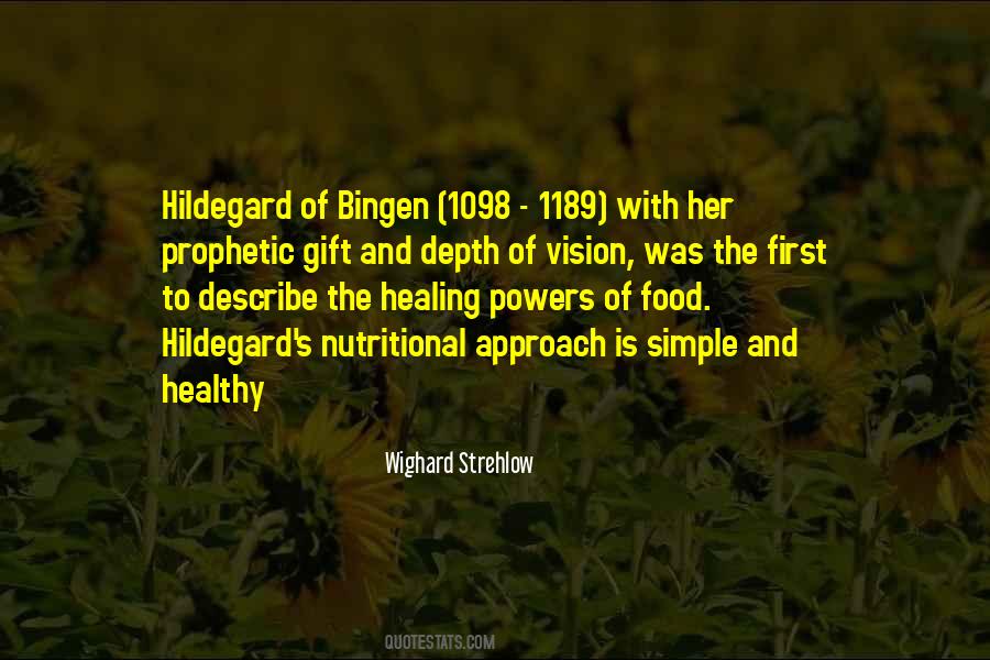Quotes About Hildegard Of Bingen #163394