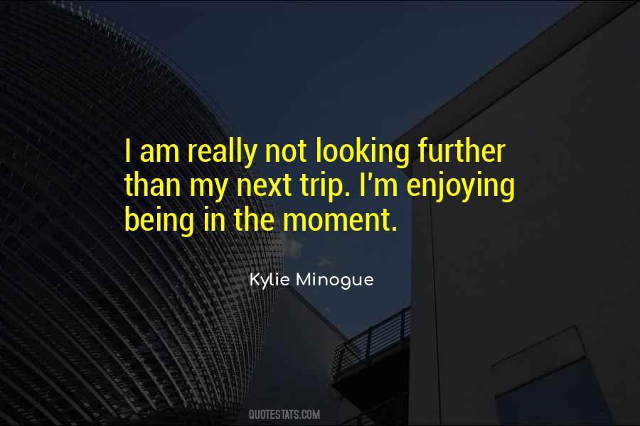 Quotes About Kylie Minogue #1844225