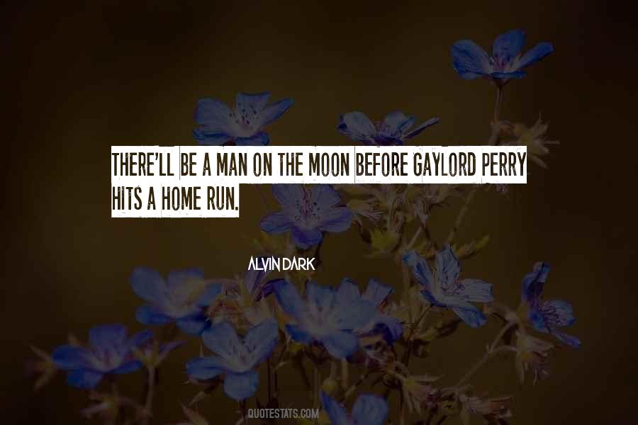 Quotes About Gaylord Perry #1709137