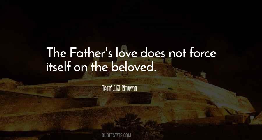 The Father's Love Quotes #1220444