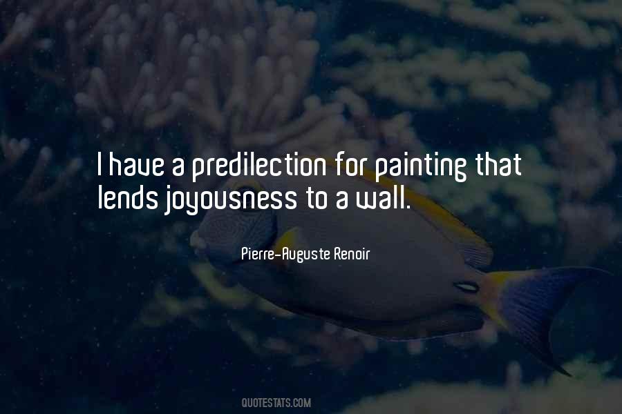 Quotes About Pierre Auguste Renoir #1525042
