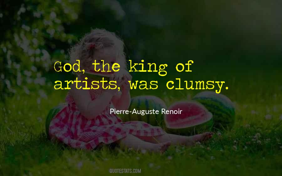 Quotes About Pierre Auguste Renoir #1660165