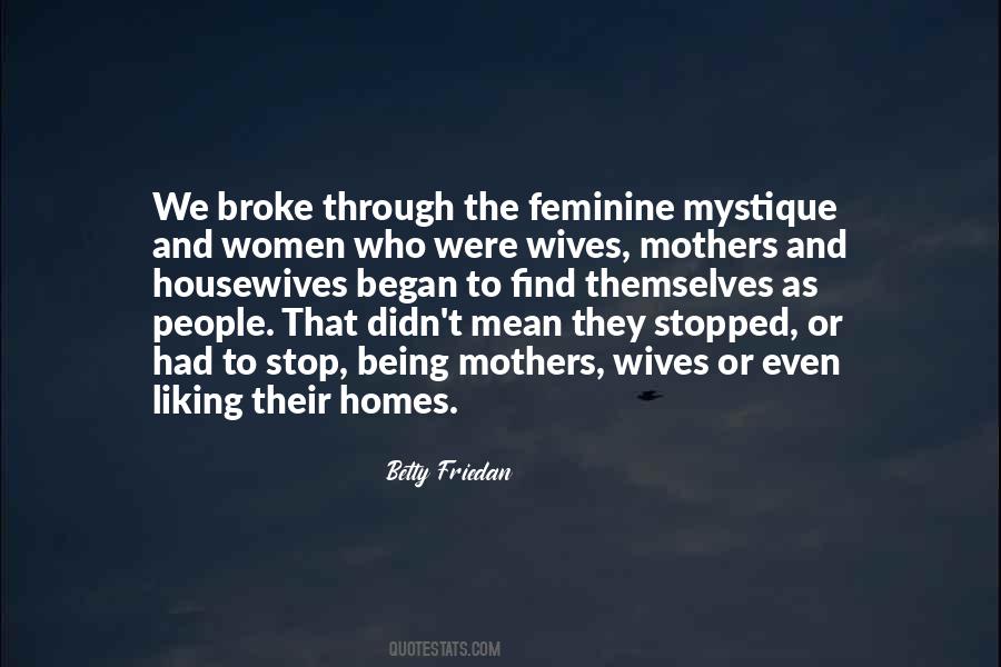 The Feminine Mystique Quotes #1114283