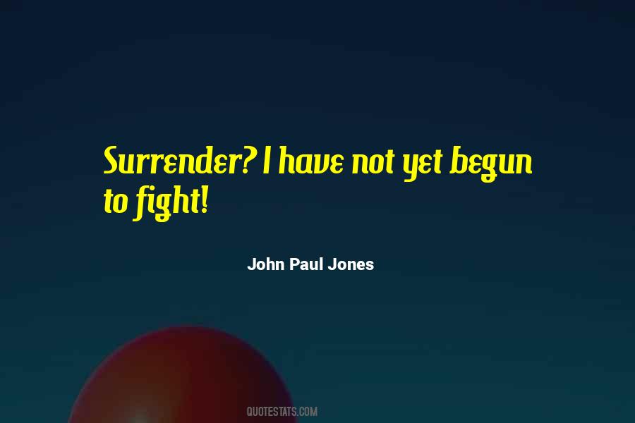 The Fight Has Just Begun Quotes #1189944
