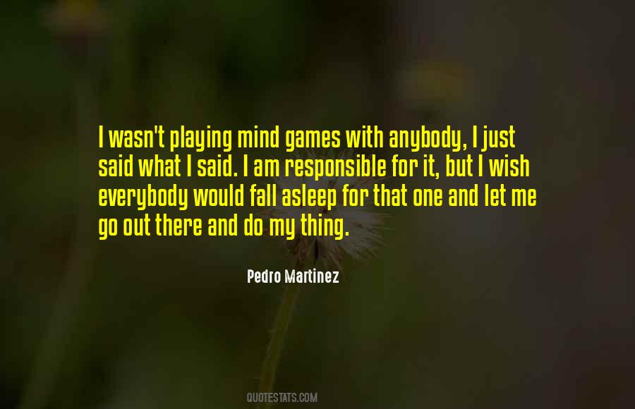 Quotes About Pedro Martinez #1085129
