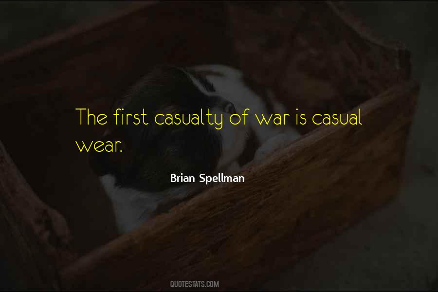 The First Casualty Quotes #1215409