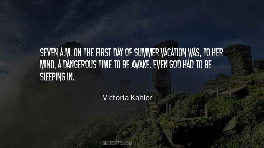 The First Day Of Summer Quotes #127157