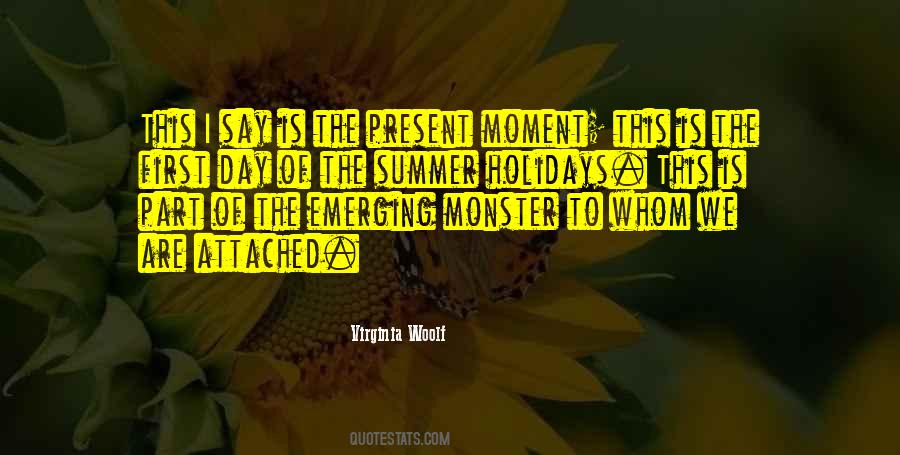 The First Day Of Summer Quotes #1297982