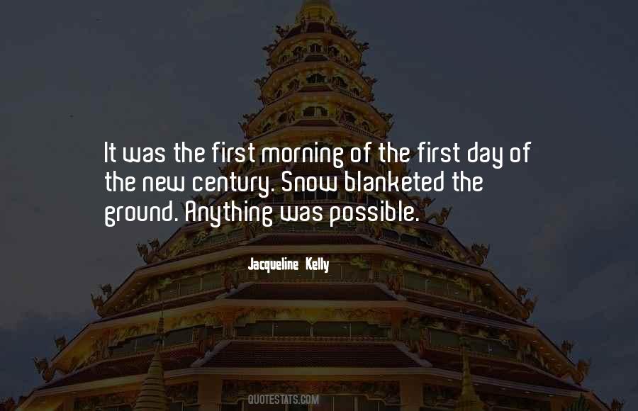 The First Day Quotes #1215500