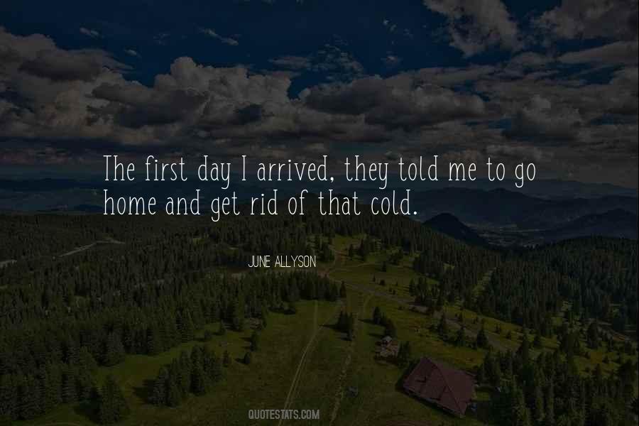 The First Day Quotes #1316072