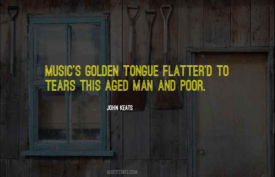 Quotes About Aged #1188401